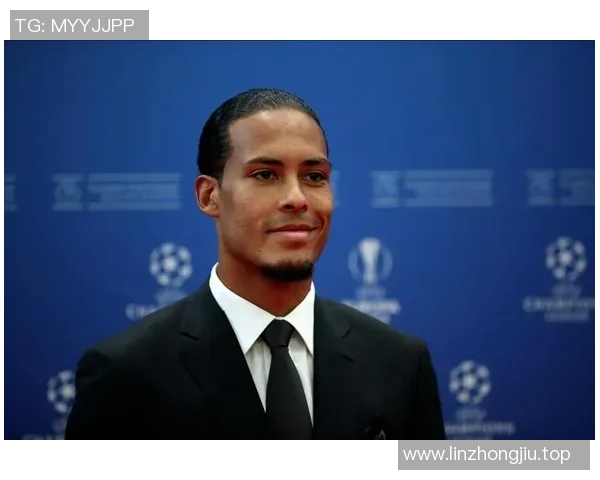 范戴克荣获月度最佳球员，实至名归